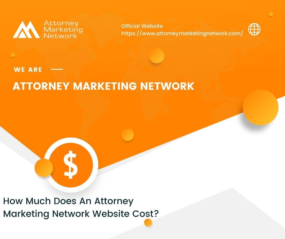 Attorney Marketing Network Website Cost